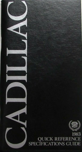 Specification Quick Reference Guide 1983 CADILLAC QUICK Reference Specifications Guide Brochure SALESMAN ...