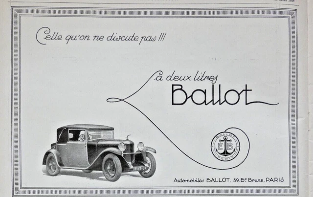 PUBLICITÉ PRESSE 1926 automobile la 2 litres BALLOT celle qu'on ne discute pas