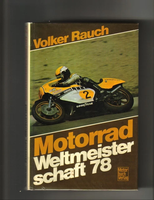 MOTORRAD WM 1978 Volker Rauch Weltmeisterschaft Grand Prix Toni Mang ...