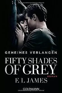 Fifty Shades of Grey  - Geheimes Verlangen: Band 1 - Rom... | Buch | Zustand gut