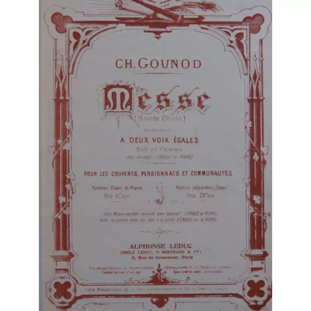 GOUNOD Charles Messe Sainte Cécile Chant Piano ou Orgue ca1905