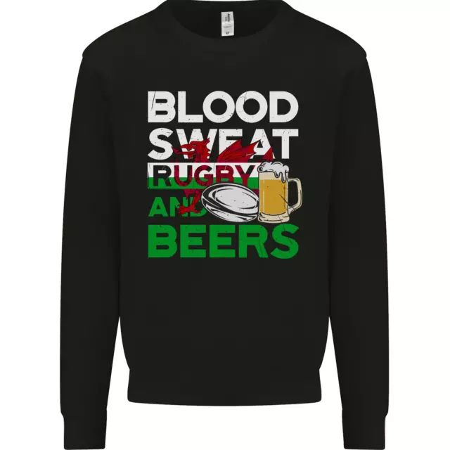 Blood Sweat Rugby and Beers Wales Funny Mens Sweatshirt Jumper