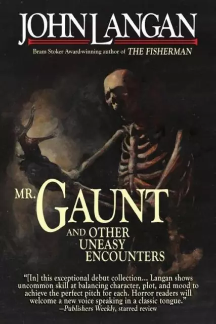 Mr. Gaunt and Other Uneasy Encounters John Langan Taschenbuch Englisch 2022