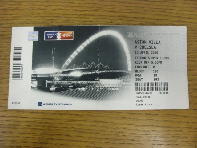 10/04/2010 Ticket: FA Cup Semi-Final, Aston Villa v Chelsea [At Wembley] (folded