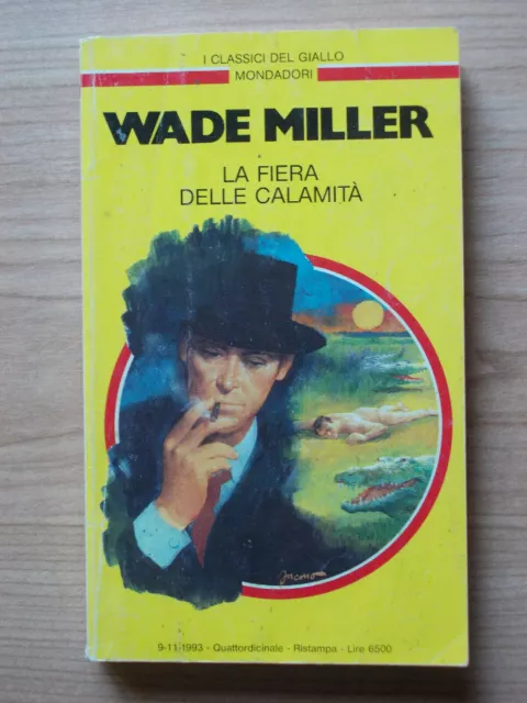 LA FIERA DELLE CALAMITà Wade Miller Giallo Mondadori 110321
