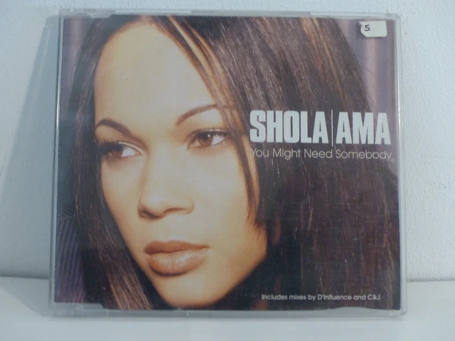 SHOLA AMA YOU MIGHT NEED SOMEBODY (D42) 5 Track CD Single