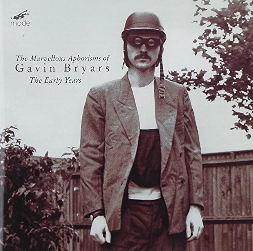 Marvellous, Aphorisms of Gavin Bryars, The - The Early Years (CD) Album