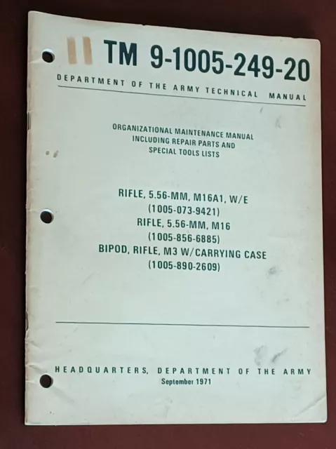 1971 US Army Technical Manual Rifle 5.56-MM M16A1 W/E TM 9-1005-249-20