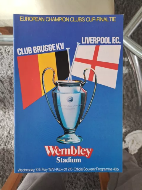 CLUB BRUGGE V LIVERPOOL 1978 EUROPEAN CUP FINAL - Exc CONDITION