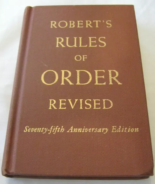 Robert's Rules of Order Revised 75th Anniversary Edition 1951