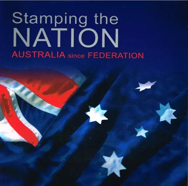 Stamping the Nation: Australia Since Federation; Mark Peel