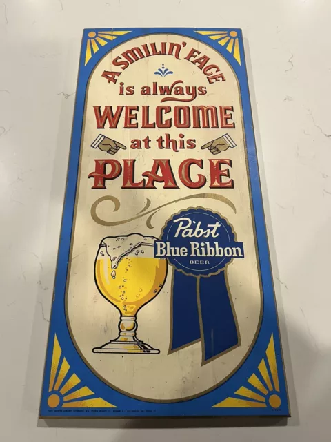 Vintage PBR Sign "A Smiling Face is Always Welcome at This Place"