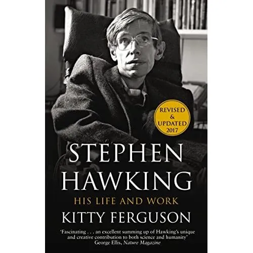 Stephen Hawking: His Life and Work - Paperback NEW Kitty Ferguson( 29 Dec. 2016