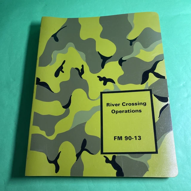 MILITARY HISTORY ARMY River Crossing Operations FM 9013 / TJB 18.23