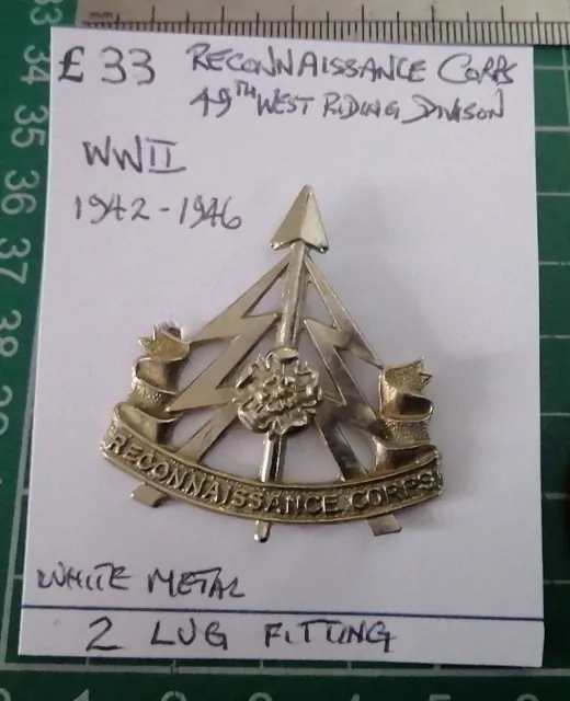 Reconnaissance Corps 49th West Riding of Yorkshire Division Cap Badge.