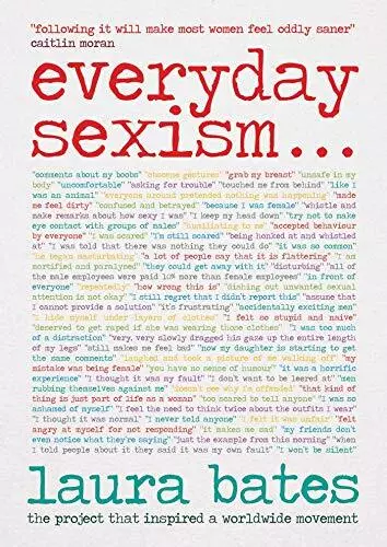 Everyday Sexism by Laura Bates Book The Cheap Fast Free Post