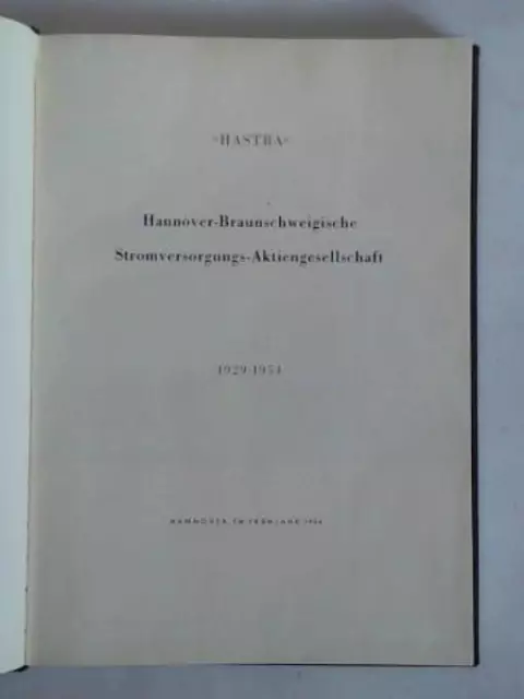 "Hastra" Hannover-Braunschweigische Stromversorgungs-Aktiengesellschaft 1929 - 1