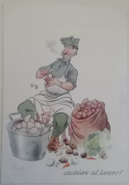 Cartolina "Cuciniere Al Lavoro" Unione Militare Regio Esercito Soldato Fumo