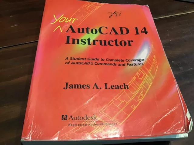 INSTRUCTEUR AUTOCAD 14 par James A Leach **État neuf**