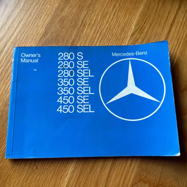 Mercedes Benz Owners Manual Type 116 280S, 280SE, 280SEL, 350SE, 350SEL, 450SE