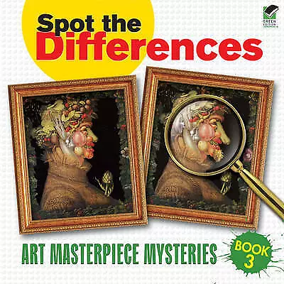 Spot the Differences: Art Masterpiece Myster- paperback, 0486480852, Dover Dover