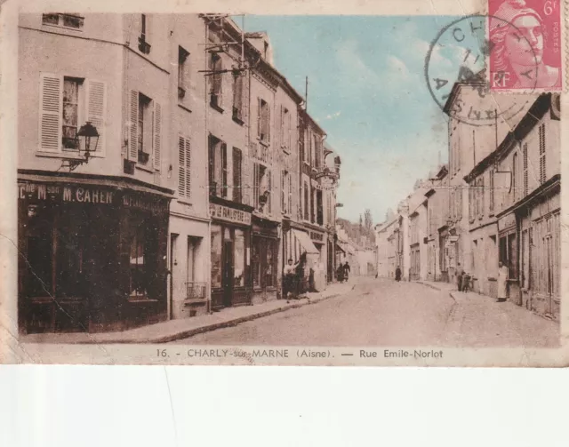 CPA Charly sur Marne Rue Emile Norlot