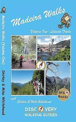 Madeira Walks: Volume One, Leisure Trails - 9781782750581