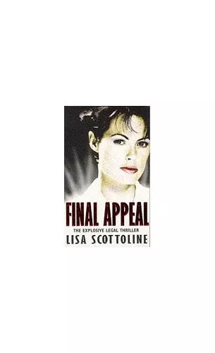 Final Appeal: NTW by Scottoline, Lisa Paperback Book The Cheap Fast Free Post