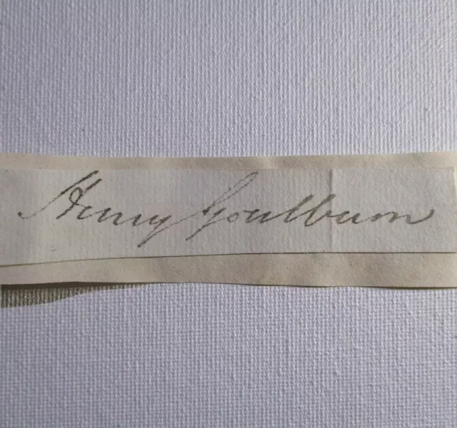 Henry Goulburn Autograph, Signature 1784-1856 Parliament Member, Home Secretary 3