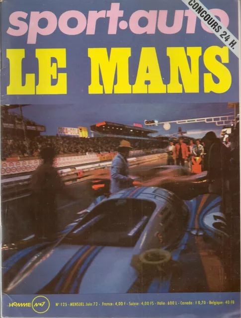 Sport Auto 125 1972 Essai Ligier Js2 Gp Monaco & Espagne Rallye Du Maroc Le Mans