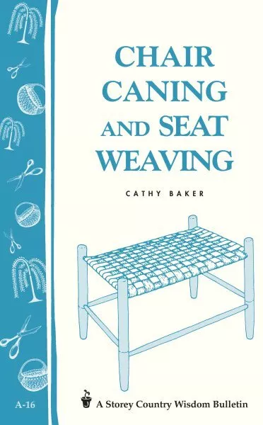 Chair Caning : Cane, Rush and Related Techniques of Seat Weaving, Paperback b...