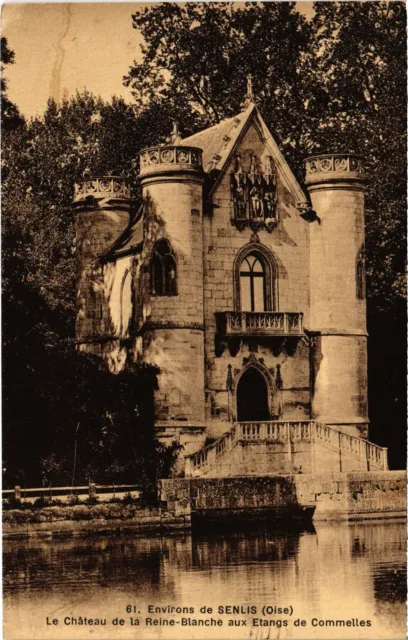CPA Env. de Senlis Le Chateau de la Reine-Blanche (1186288)