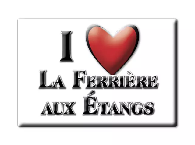 La Ferrière Aux Étangs , Orne, Normandie - Magnet France Souvenir Aimant