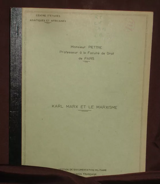Karl Marx et le Marxisme par Mr Piettre professeur à la fac de droit de Paris