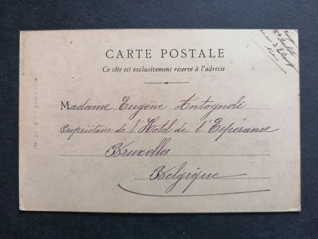CPA PERSONNALITÉ Écrite 1903 à Eugène ANTOGNOLI Hôtel de l'Espérance BRUXELLES