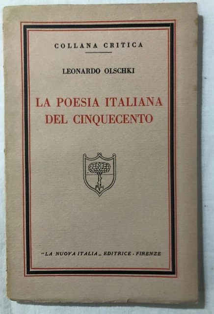LIBRO LEONARDO OLSCHKI La poesia italiana del Cinquecento 1933 EUR