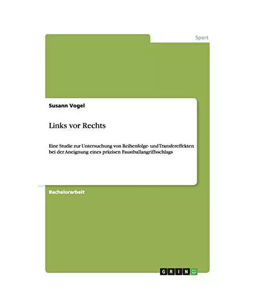 Links vor Rechts: Eine Studie zur Untersuchung von Reihenfolge- und Transfereffe