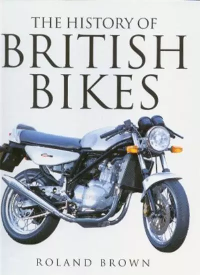 THE HISTORY OF BRITISH BIKES-Brown Roland