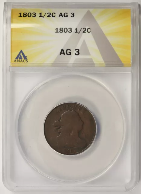 1803 Draped Bust Half Cent 1/2C AG 3 ANACS