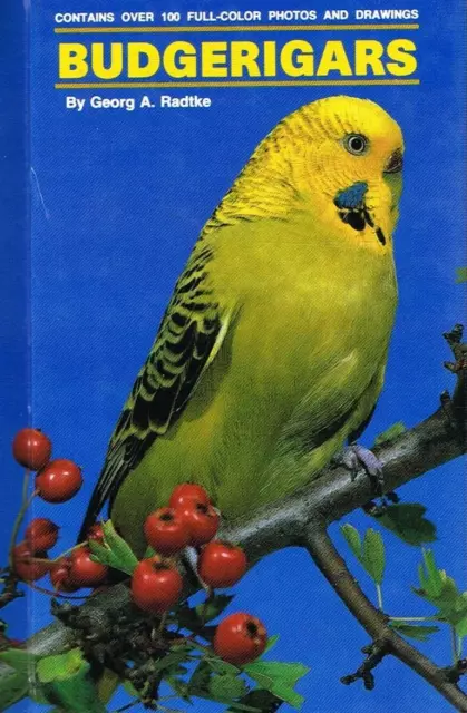 Budgerigars Georg A Radtke New Book