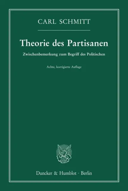 Theorie des Partisanen. | Buch | 9783428152780