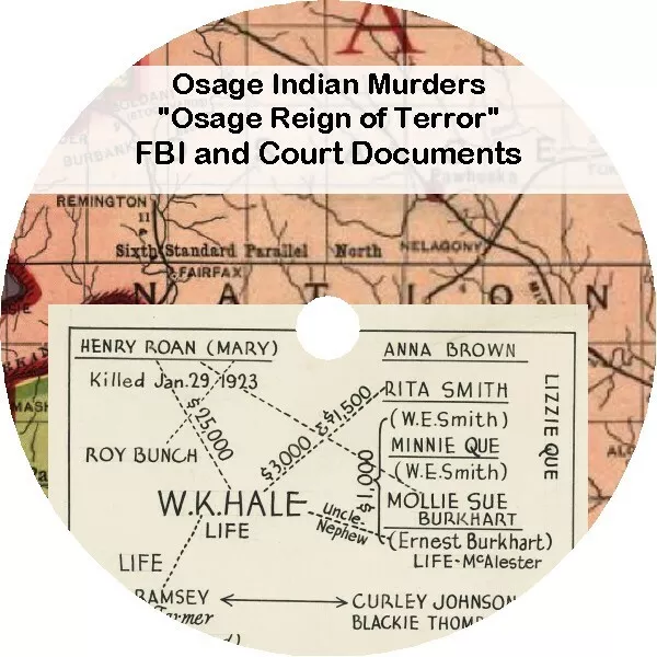 Osage Indian Murders "Osage Reign of Terror" FBI and Court Documents