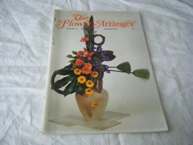 The Flower Arranger, Volume 32, number 3, Autumn 1992, Vintage Magazine