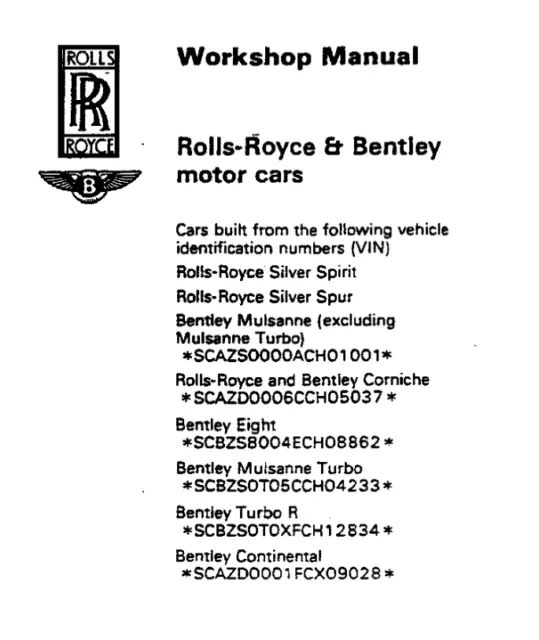 Rolls Royce Bentley Silver Spirit Spur Mulsanne Corniche Eight Workshop 1980-86