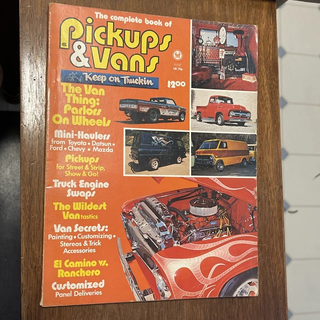 The Complete Book Of Pickups & Vans 1972 Keep On Truckin' 192 Pgs #Don Free Ship