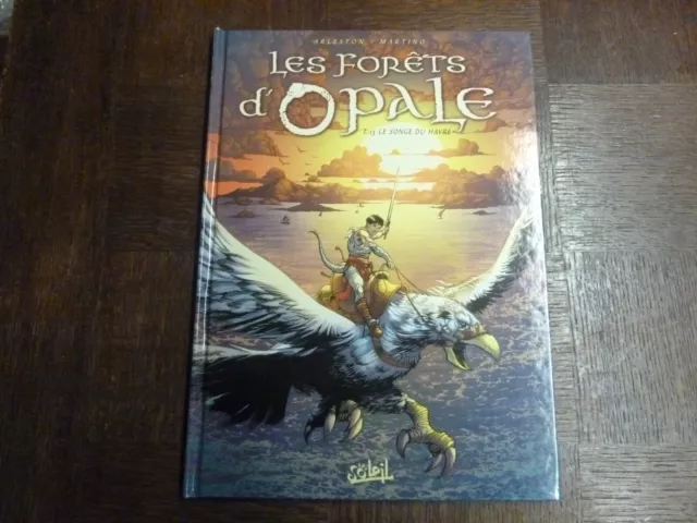Les Forets D Opale T13 Le Songe Du Havre Eo - Martino Et Arleston