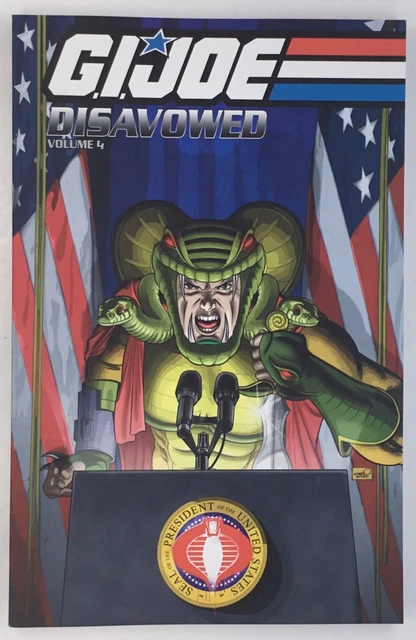 G.I. JOE DISAVOWED Vol 4 TPB Book Novel NEW Condition