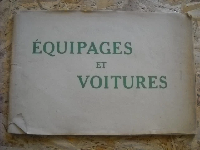Ancien Album Illustré "Équipages Et Voitures" – Dessins De Dumoulin (1935)