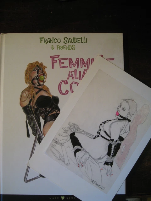 FRANCO SAUDELLI & FRIENDS Femmine alla corda con DISEGNO ORIGINALE