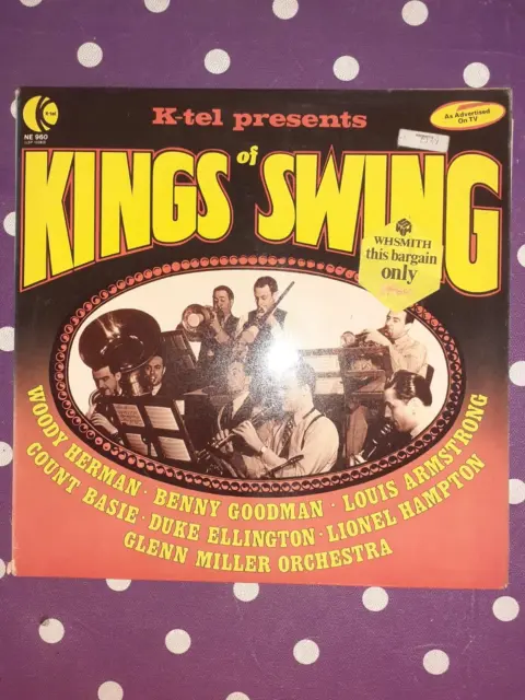 Kings Of Swing    - Various Artists 1977 K-Tel  Original 12"  Vinyl Lp